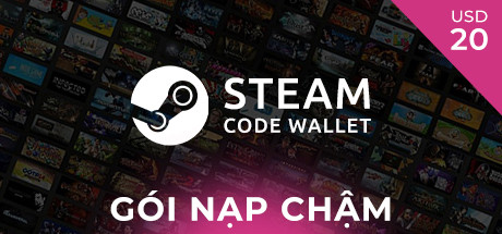 Gói nạp chậm - Steam Wallet 20$ (~494k)